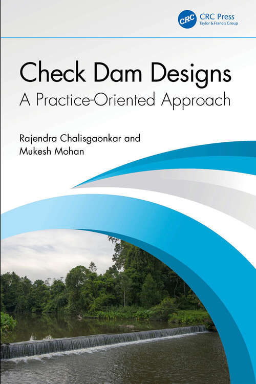 Book cover of Check Dam Designs: A Practice-Oriented Approach (1)