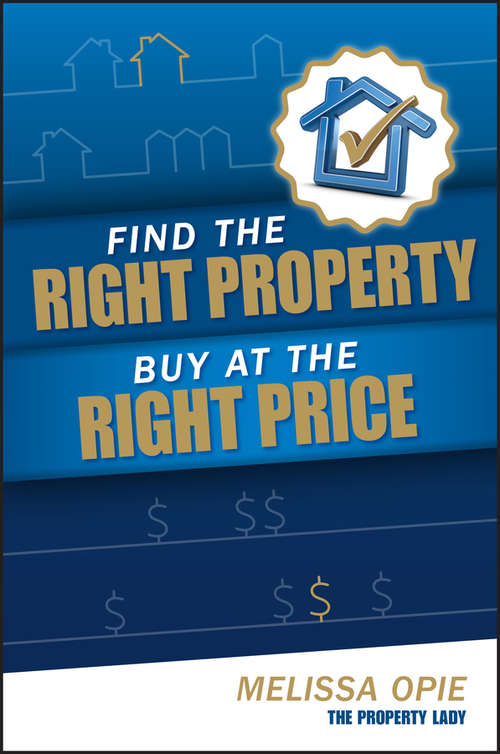 Book cover of Find The Right Property, Buy At The Right Price