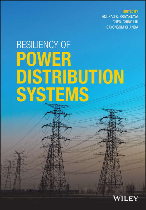 Book cover of Resiliency of Power Distribution Systems