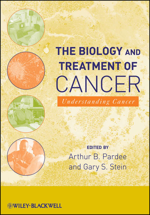 Book cover of The Biology And Treatment Of Cancer