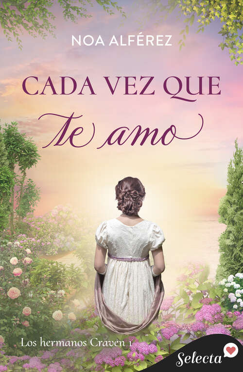 Book cover of Cada vez que te amo (Hermanos Craven: Volumen 1)