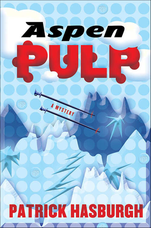 Book cover of Aspen Pulp: A Mystery