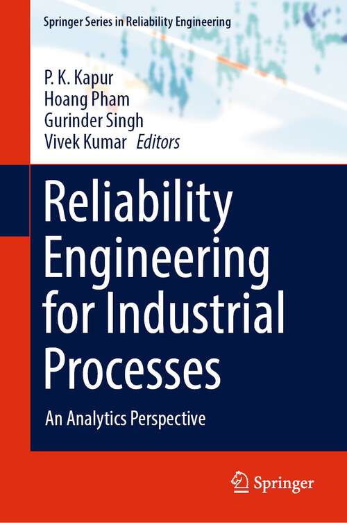 Book cover of Reliability Engineering for Industrial Processes: An Analytics Perspective (2024) (Springer Series in Reliability Engineering)