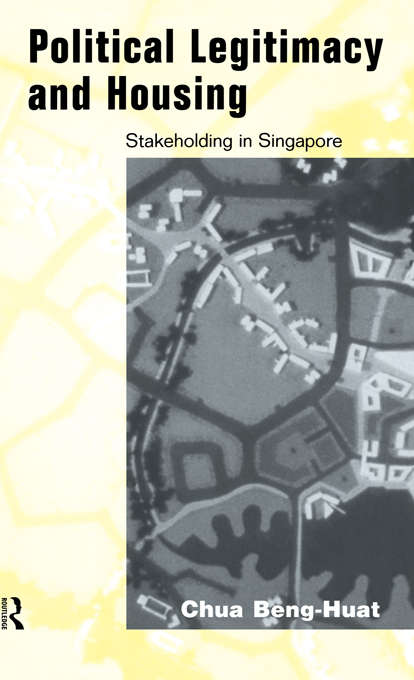 Political Legitimacy and Housing: Singapore's Stakeholder Society