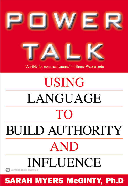 Book cover of Power Talk: Using Language to Build Authority and Influence