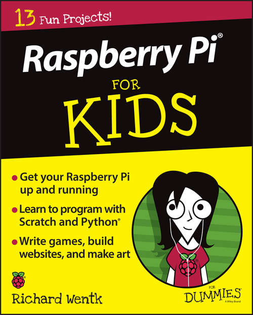 Book cover of Raspberry Pi For Kids For Dummies