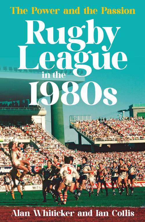 Book cover of Rugby League in the 1980s