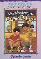 Book cover of The Mystery of Case D. Luc (The Cul-de-Sac Kids #6)