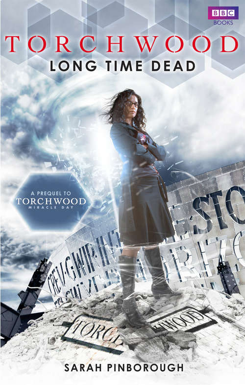 Book cover of Torchwood: Long Time Dead (Torchwood #21)