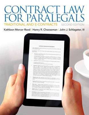 Contract Law for Paralegals: Traditional and e-Contracts (Second Edition)
