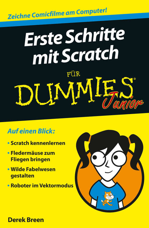 Book cover of Erste Schritte mit Scratch für Dummies Junior (Für Dummies)
