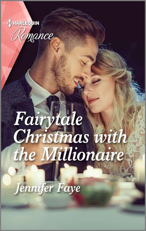 Fairytale Christmas with the Millionaire: Fairytale Christmas With The Millionaire (once Upon A Fairytale) / For This Christmas Only (masterson, Texas) (Once Upon a Fairytale #3)