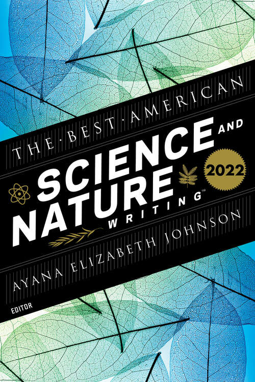 Book cover of The Best American Science and Nature Writing 2022 (Best American)