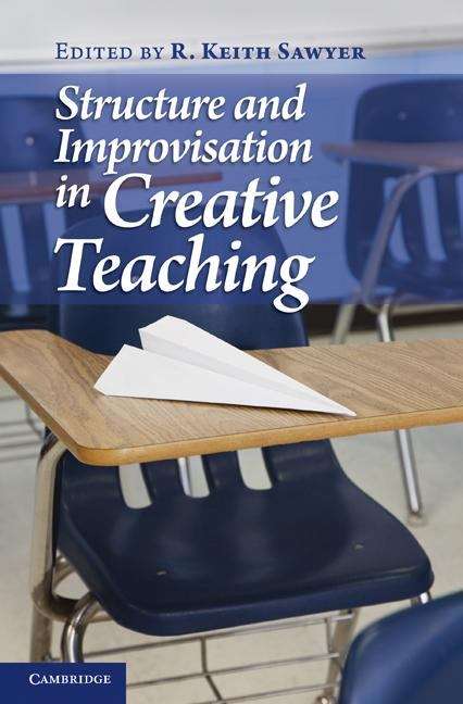 Cover image of Structure and Improvisation in Creative Teaching