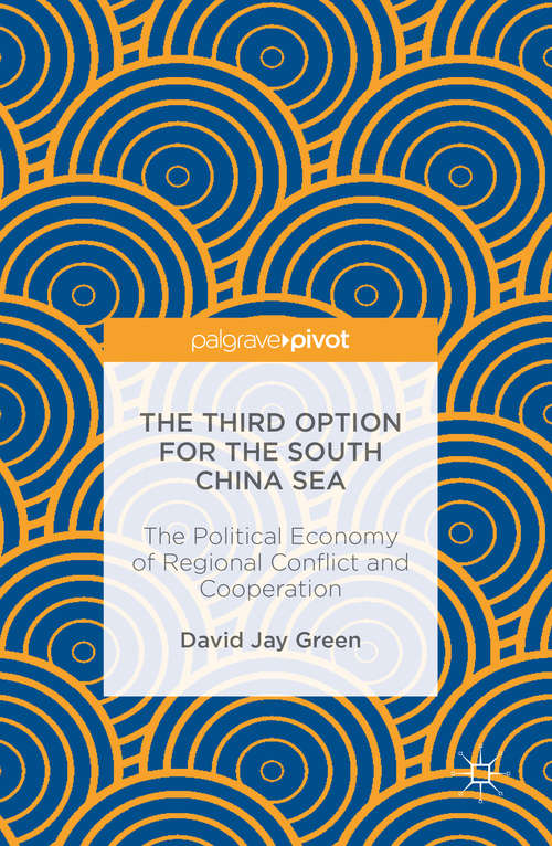 The Third Option for the South China Sea