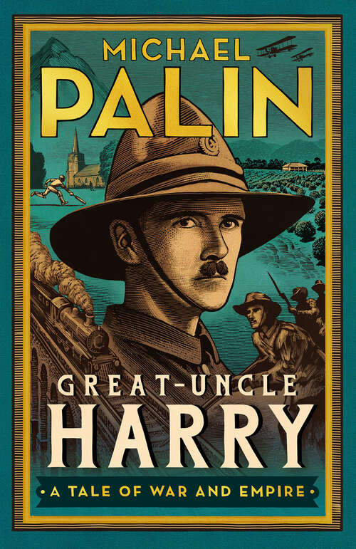 Book cover of Great-Uncle Harry: A Tale of War and Empire