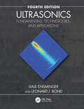 Ultrasonics: Fundamentals, Technologies, and Applications (Mechanical Engineering Ser.)