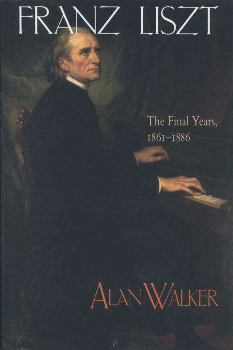 Book cover of Franz Liszt, Volume 3