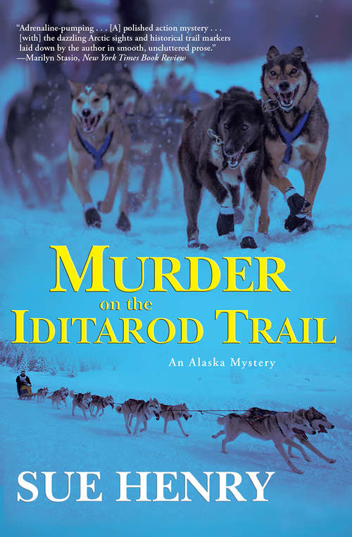 Murder on the Iditarod Trail: An Alaskan Mystery