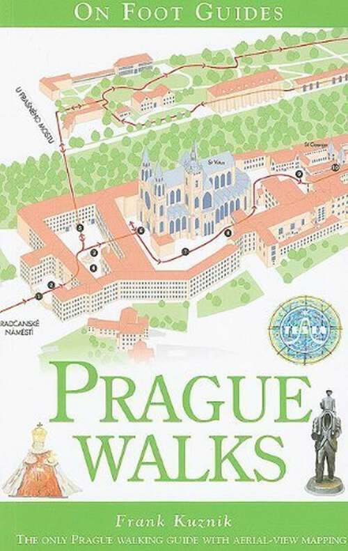 Book cover of Prague Walks (1st Edition) (On Foot Guides)