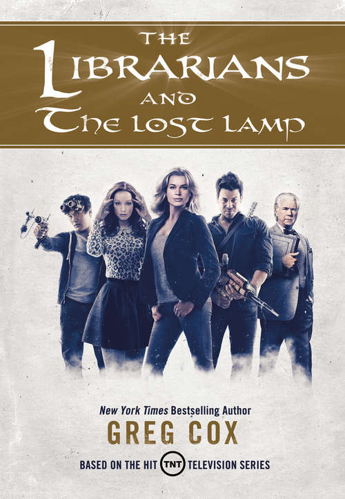 The Librarians and The Lost Lamp (Librarians #1)