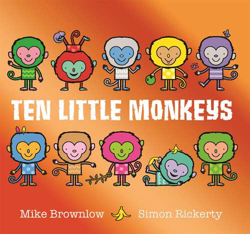Book cover of Ten Little Monkeys (Ten Little #9)