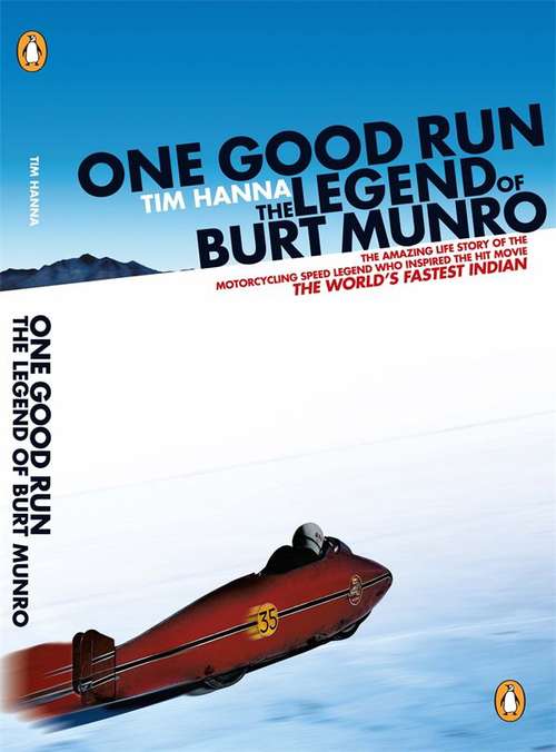 Book cover of One Good Run: The Legend of Burt Munro