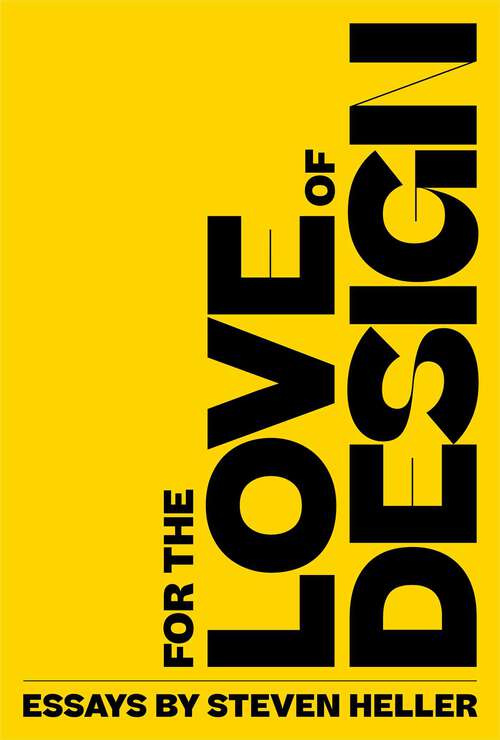 Book cover of For the Love of Design