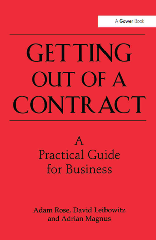 Getting Out of a Contract  - A Practical Guide for Business: A Practical Guide For Business