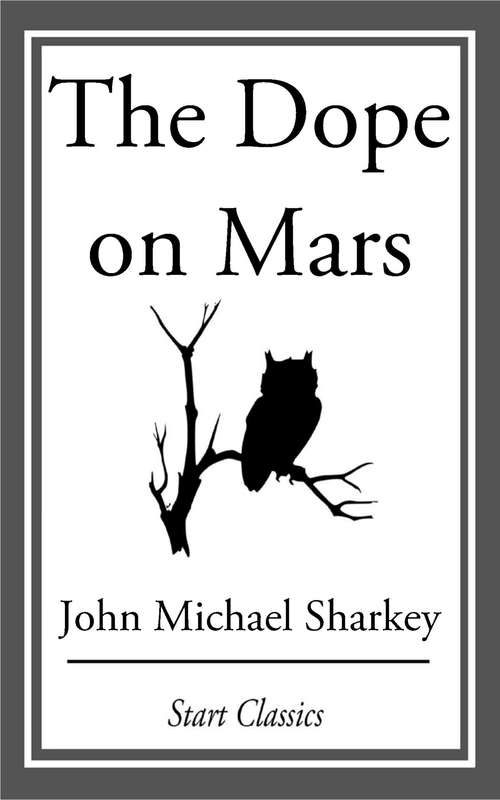 Book cover of The Dope on Mars