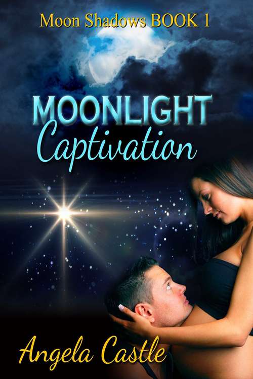 Book cover of Moonlight Captivation (Moon Shadows  #1)