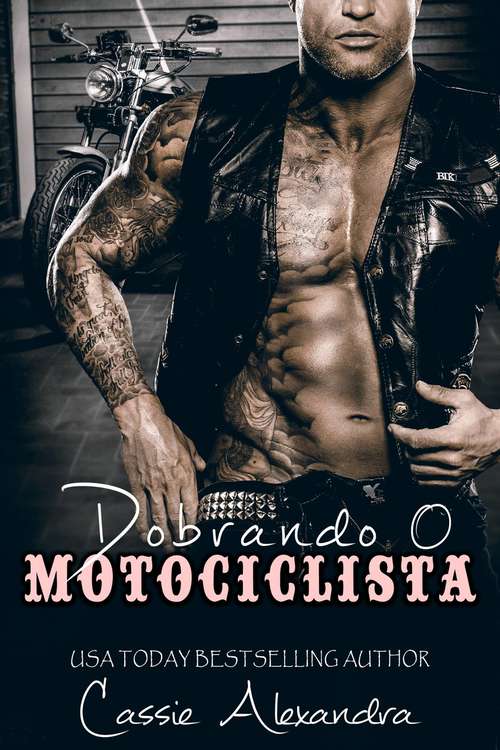 Book cover of Dobrando o Motociclista (O Motociclista #4)