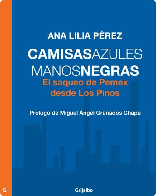 Book cover of Camisas azules, manos negras