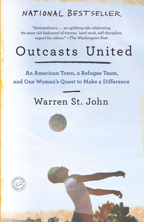 Book cover of Outcasts United: An American Town, a Refugee Team, and One Woman's Quest to Make a Difference