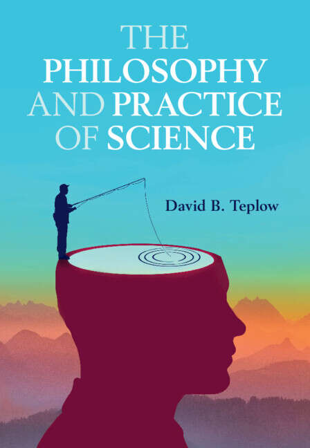 Book cover of The Philosophy and Practice of Science