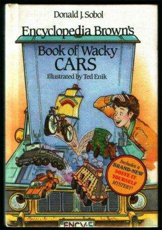 Book cover of Encyclopedia Brown's Book of Wacky Cars