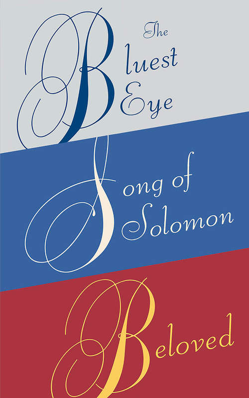Book cover of Toni Morrison Box Set: The Bluest Eye, Song of Solomon, Beloved