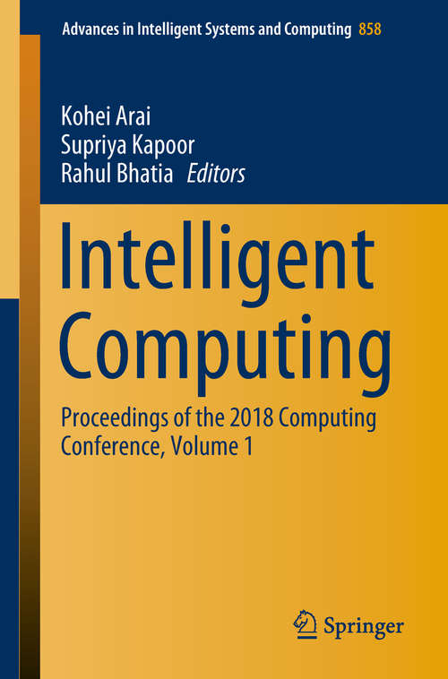 Book cover of Intelligent Computing: Volume 2 (Advances In Intelligent Systems and Computing #881)