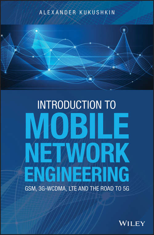 Book cover of Introduction to Mobile Network Engineering: Gsm, 3g-wcdma, Lte And The Road To 5g