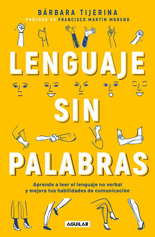 Book cover of Lenguaje sin palabras: Aprende a leer el lenguaje no verbal y mejora tus habilidades de comunicación