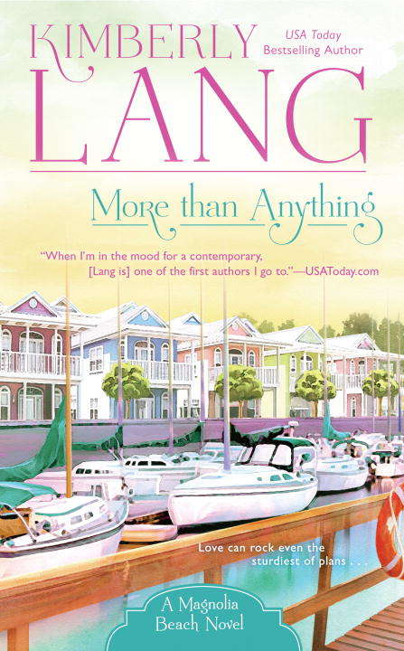 More Than Anything (A Magnolia Beach Novel)
