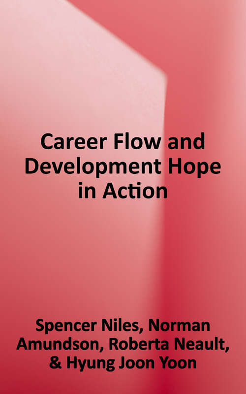 Book cover of Career Flow and Development: Hope in Action, Second Edition (2)