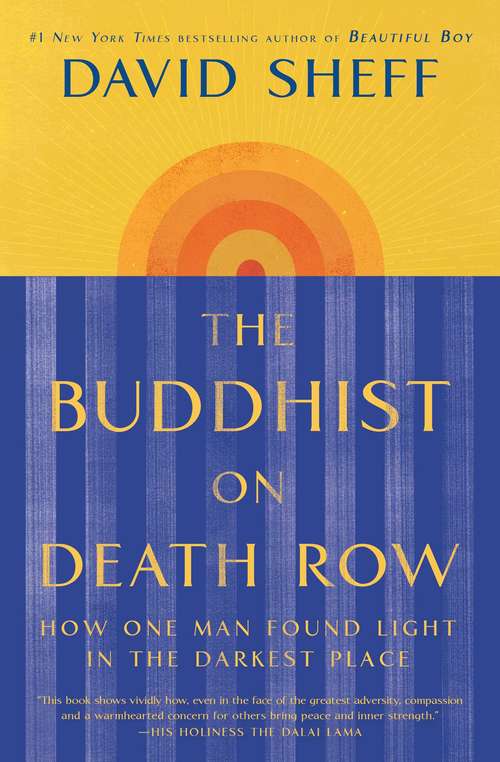 Book cover of The Buddhist on Death Row: How One Man Found Light in the Darkest Place
