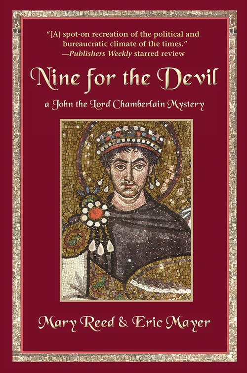 Nine for the Devil: A John The Lord Chamberlain Mystery (John, the Lord Chamberlain Mysteries #9)