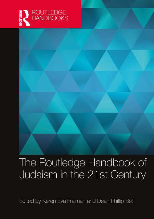 Cover image of The Routledge Handbook of Judaism in the 21st Century