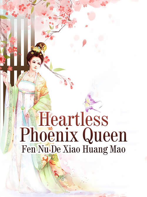 Book cover of Heartless Phoenix Queen: Volume 2 (Volume 2 #2)