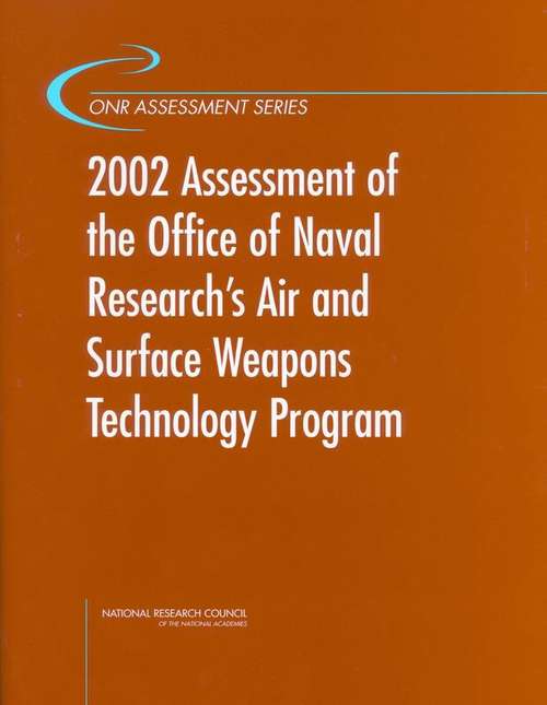 Book cover of 2002 Assessment of the Office of Naval Research's Air and Surface Weapons Technology Program