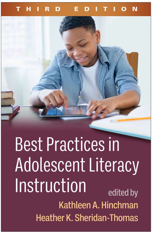 Best Practices in Adolescent Literacy Instruction, Third Edition