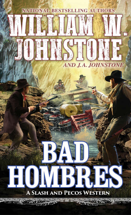 Book cover of Bad Hombres (A Slash and Pecos Western #6)