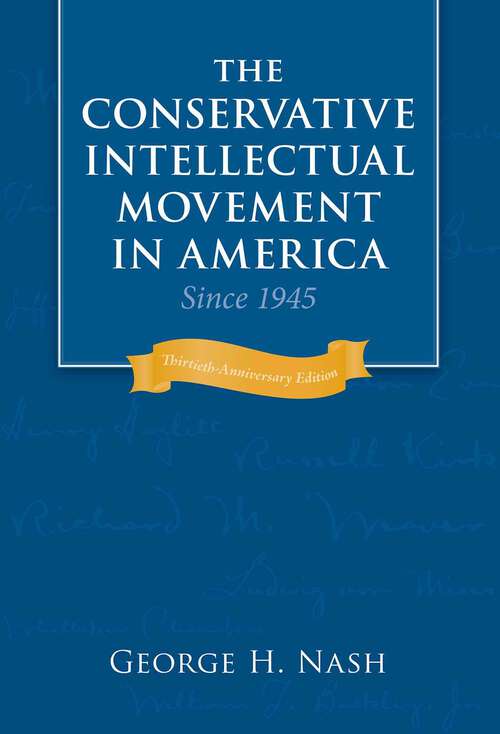 Book cover of The Conservative Intellectual Movement in America Since 1945